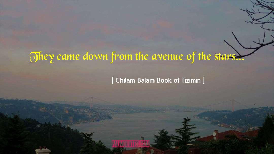 Ladenburger Book quotes by Chilam Balam Book Of Tizimin