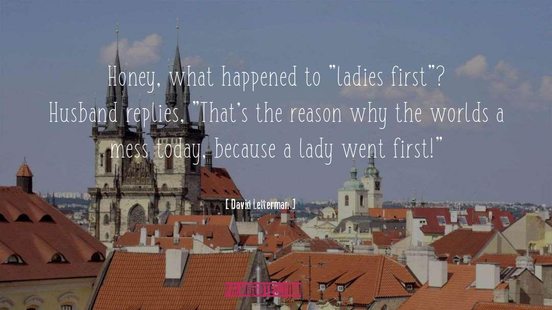 Ladies First Scott Russell quotes by David Letterman