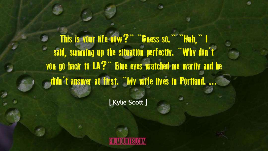 Ladies First Scott Russell quotes by Kylie Scott
