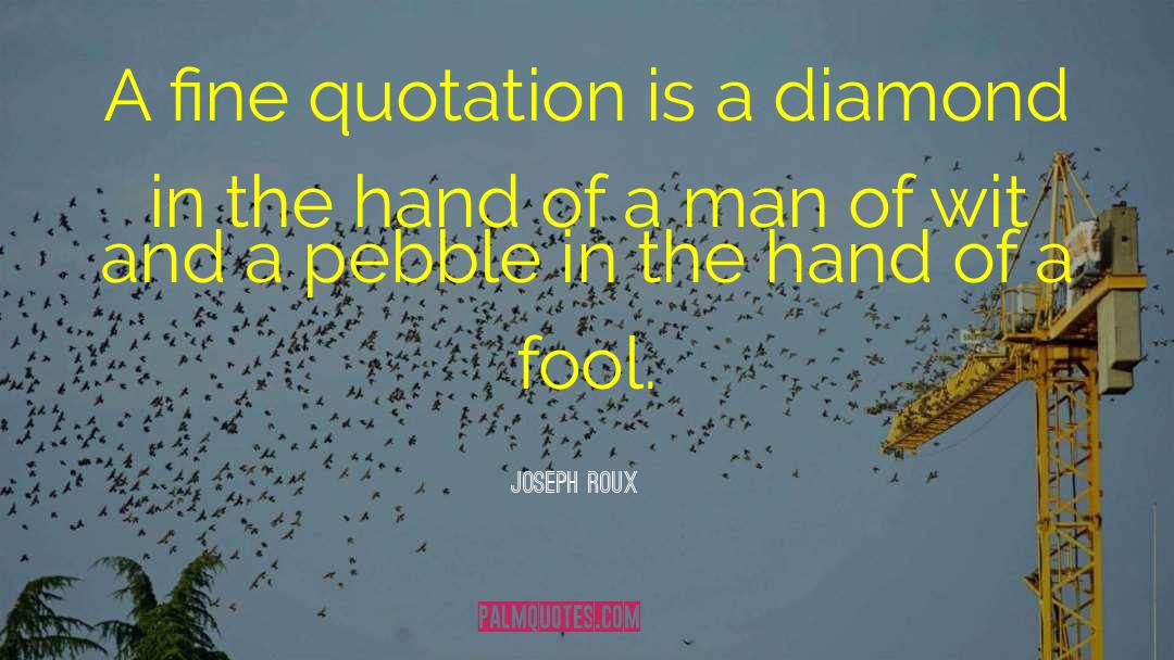 Ladies Man quotes by Joseph Roux
