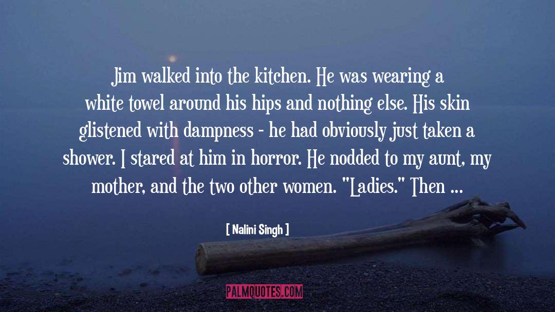 Ladies quotes by Nalini Singh
