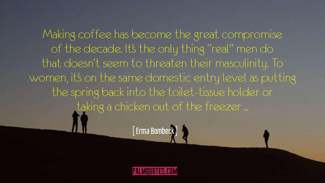 Ladies Toilet quotes by Erma Bombeck