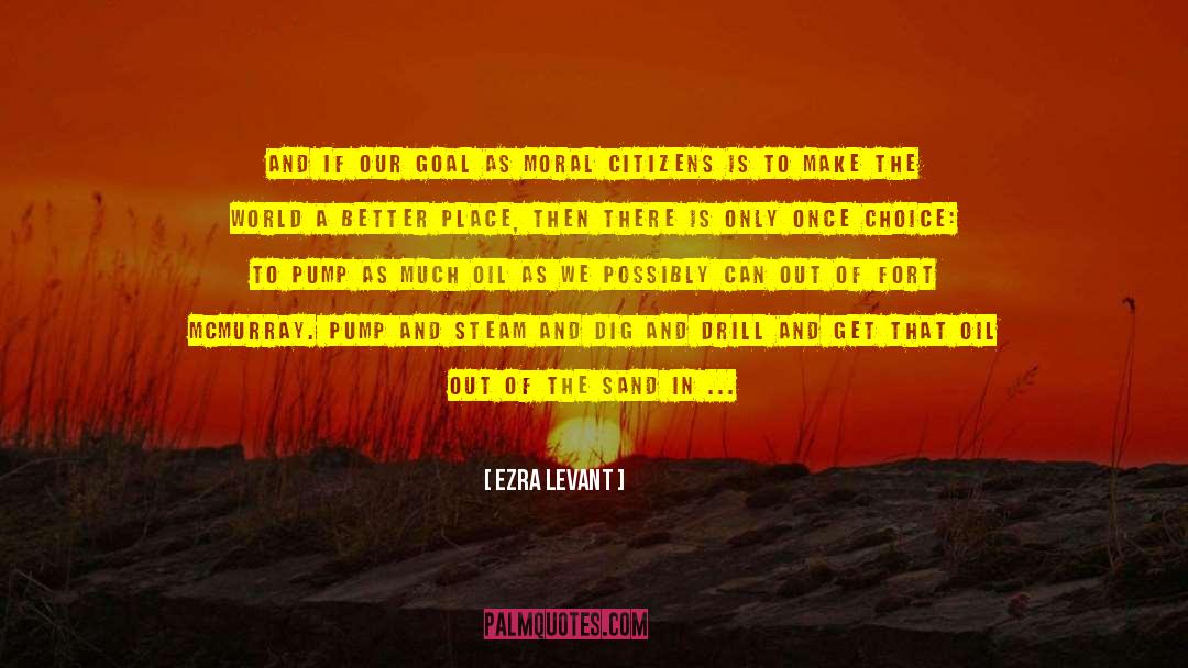 Ladles Fort quotes by Ezra Levant