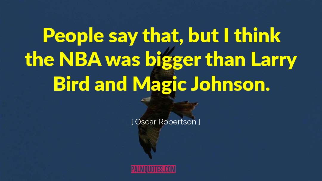 Lady Bird Johnson quotes by Oscar Robertson
