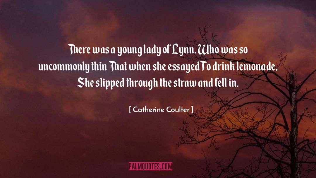 Lady Catherine De Bourgh In Pride And Prejudice quotes by Catherine Coulter