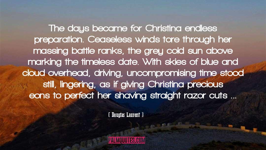 Lady Christina De Souza quotes by Douglas Laurent