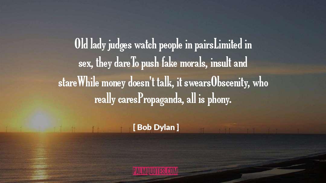 Lady Danbury quotes by Bob Dylan