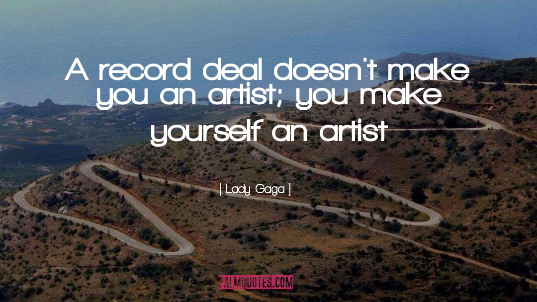 Lady Gaga quotes by Lady Gaga