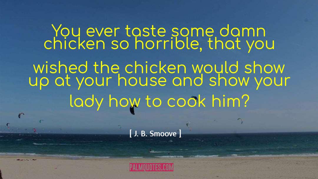 Lady Garden quotes by J. B. Smoove