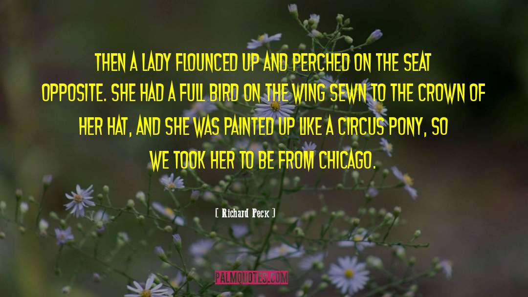 Lady Hat quotes by Richard Peck