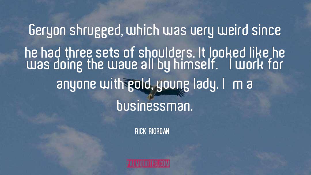 Lady Injury quotes by Rick Riordan