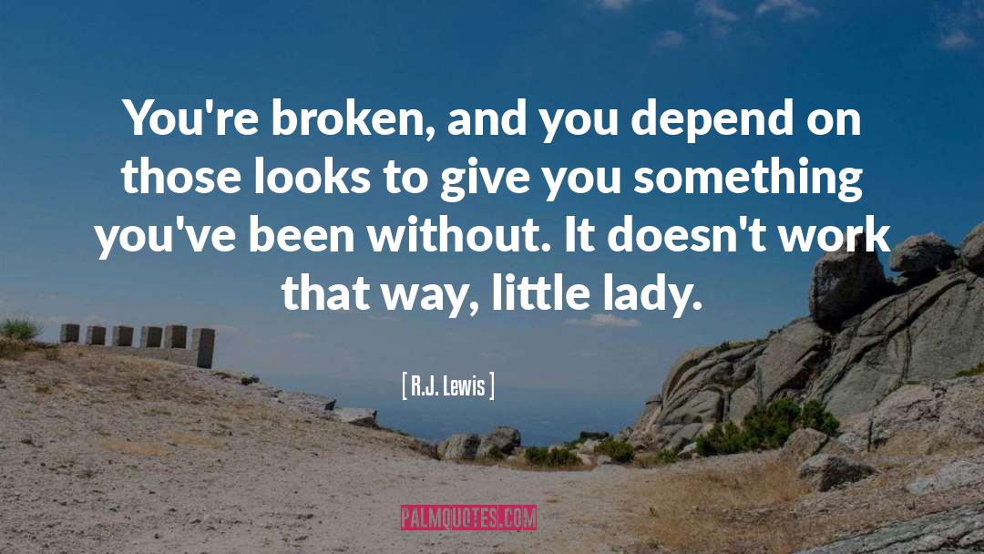 Lady Injury quotes by R.J. Lewis