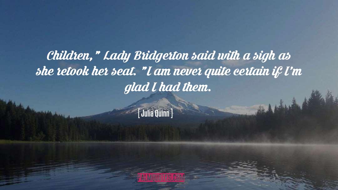 Lady Julia Grey quotes by Julia Quinn