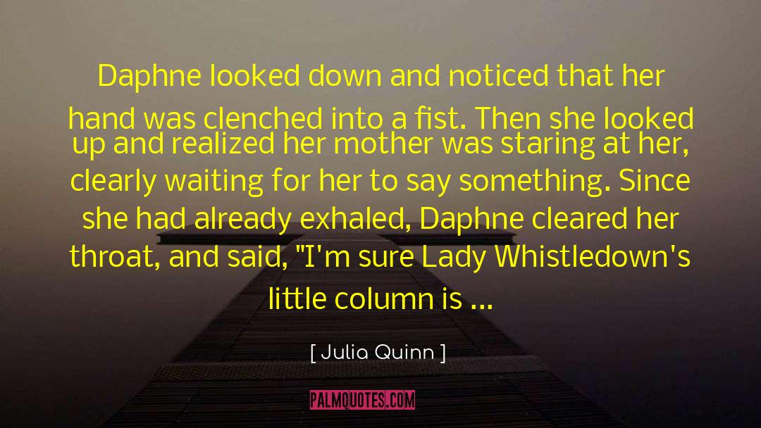 Lady Julia Grey quotes by Julia Quinn