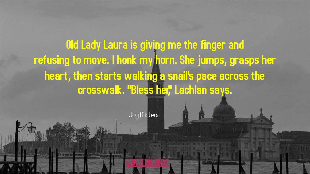 Lady Laura quotes by Jay McLean
