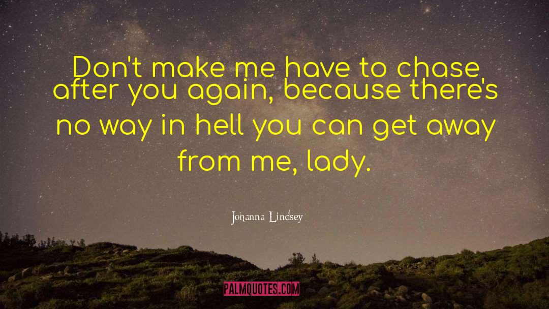 Lady Love quotes by Johanna Lindsey