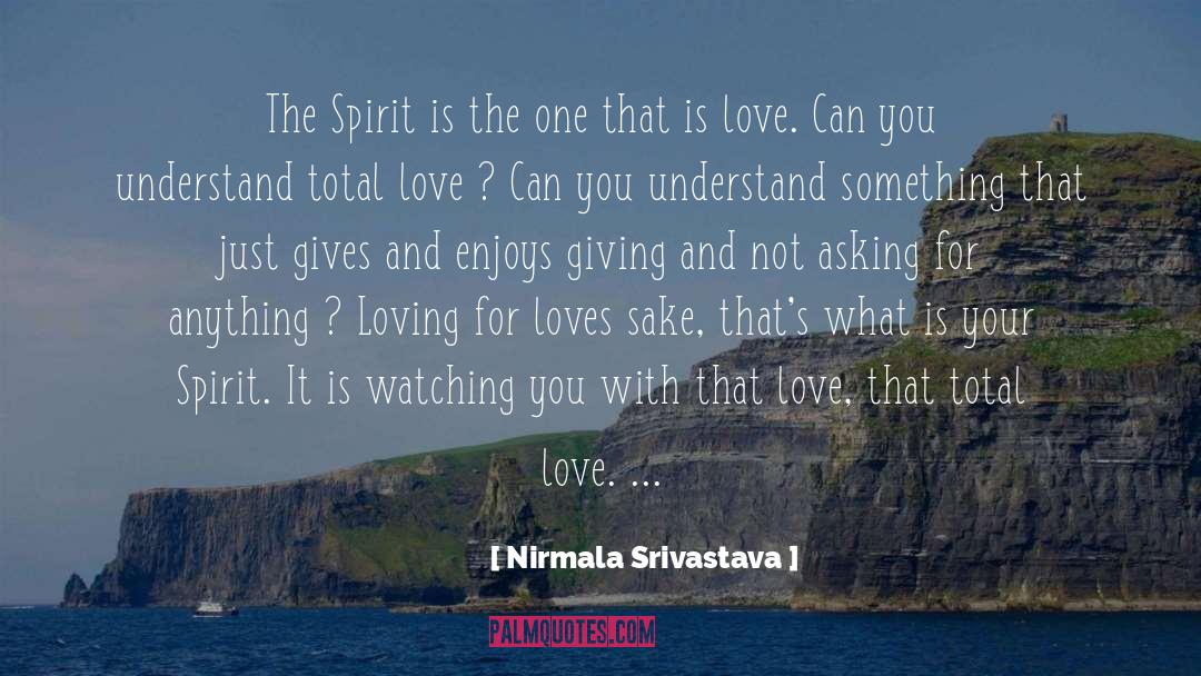 Lady Love quotes by Nirmala Srivastava