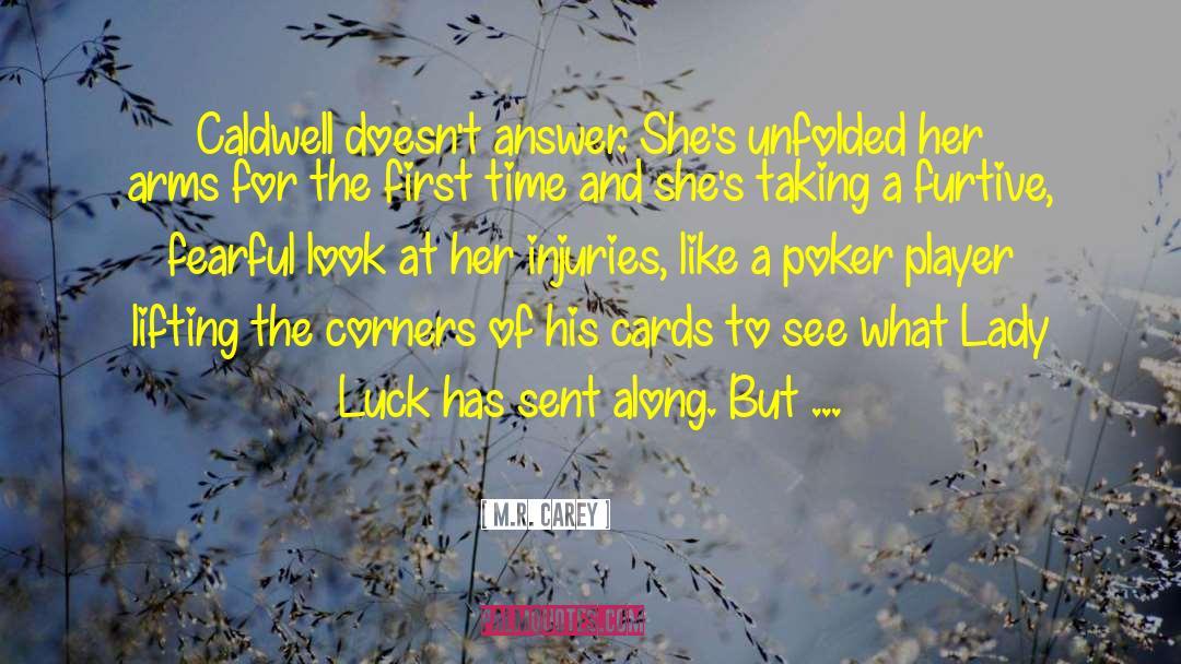 Lady Luck quotes by M.R. Carey