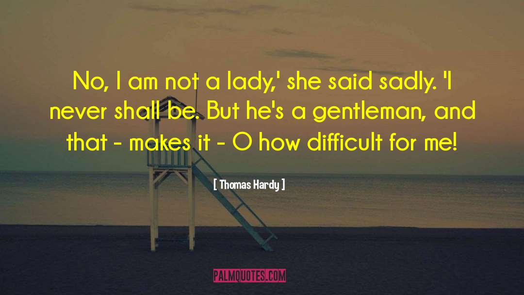 Lady Luck quotes by Thomas Hardy