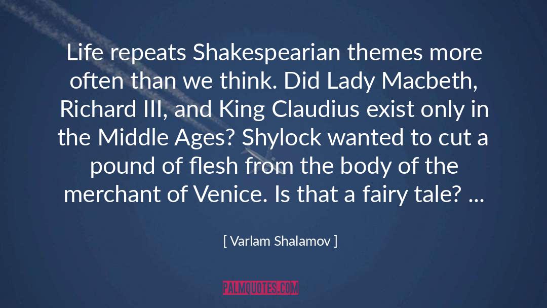 Lady Macbeth Characterization quotes by Varlam Shalamov