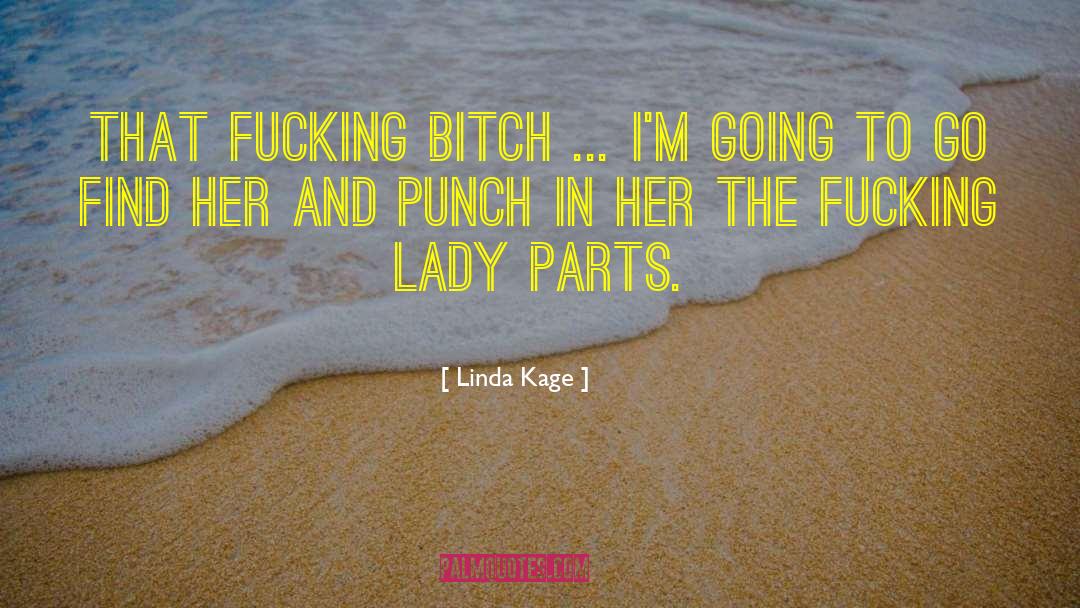 Lady Parts Book quotes by Linda Kage
