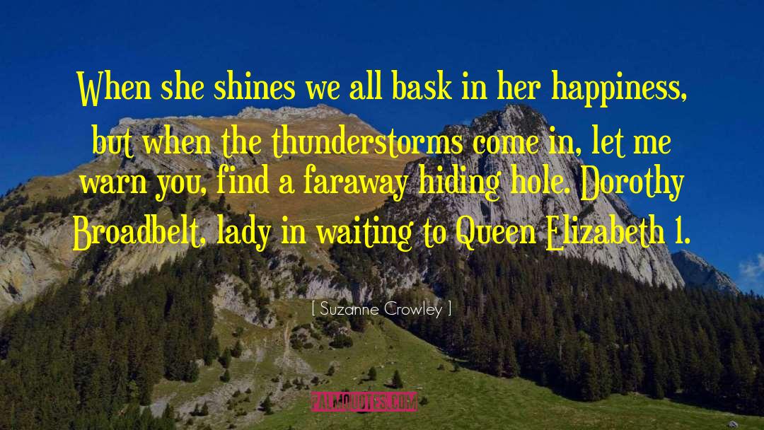 Lady Shadi quotes by Suzanne Crowley