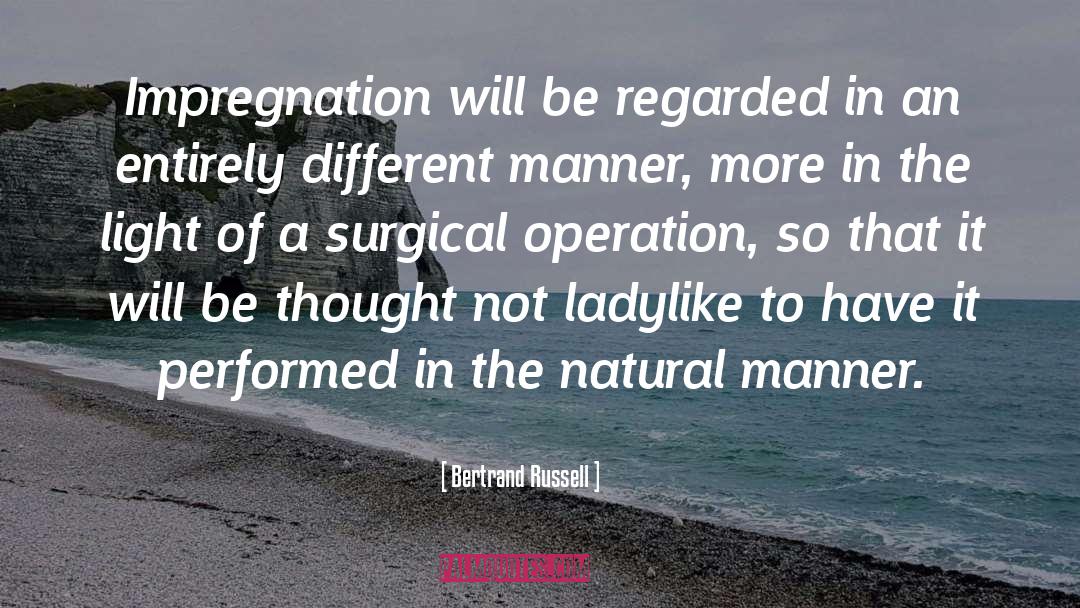 Ladylike quotes by Bertrand Russell