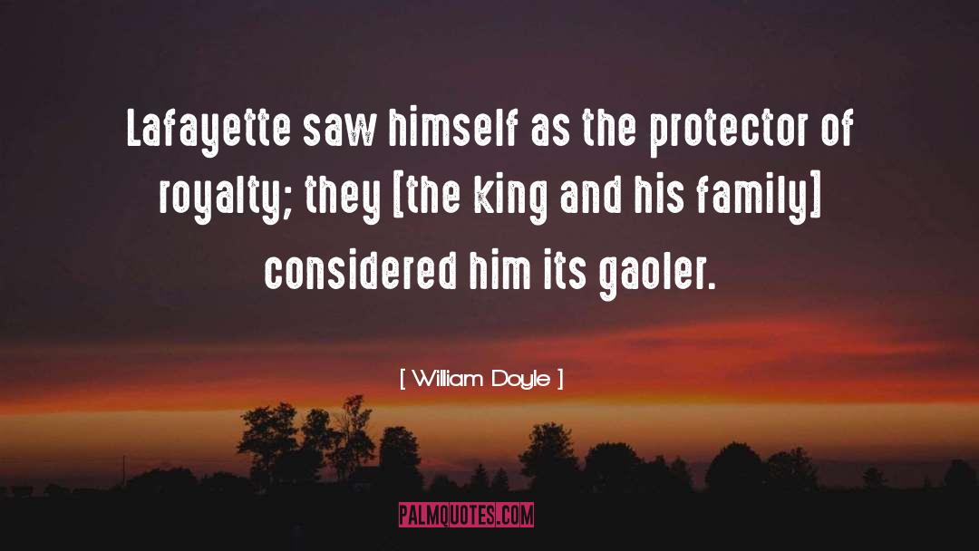 Lafayette quotes by William Doyle