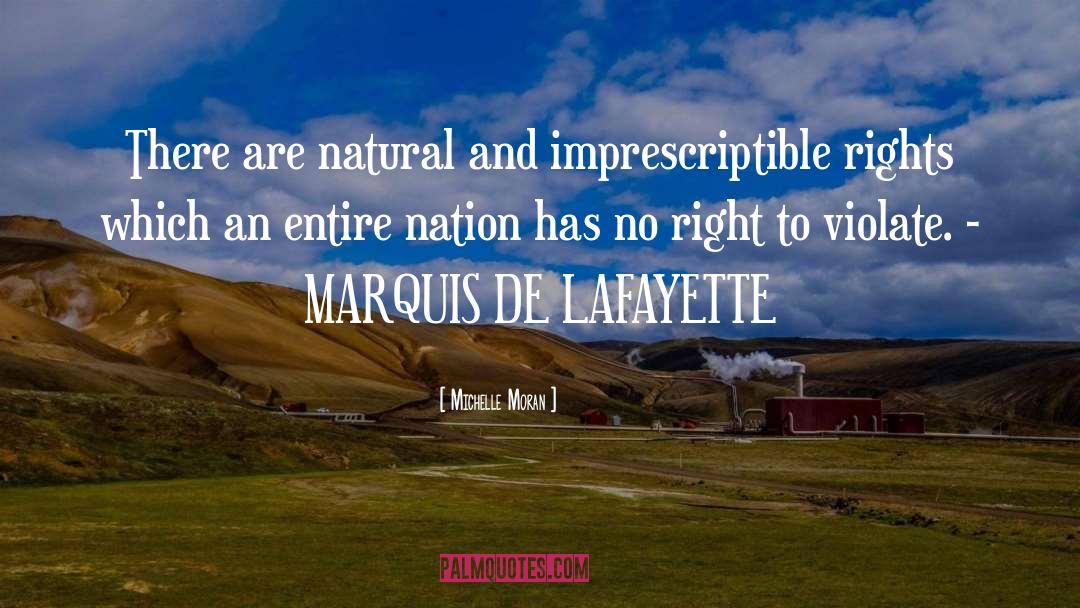 Lafayette quotes by Michelle Moran