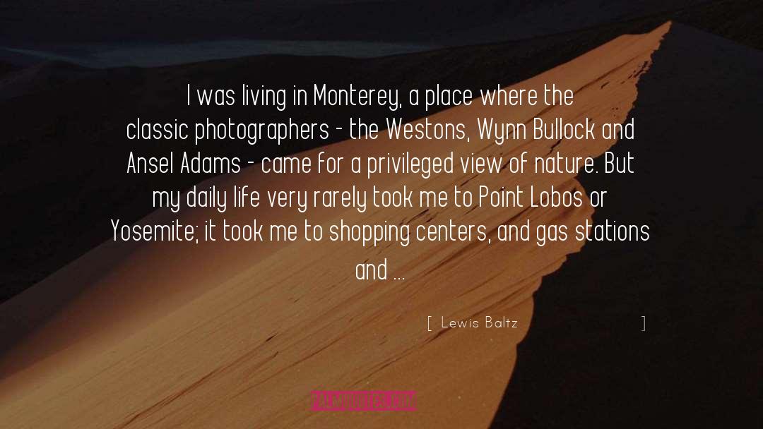 Lagunes In Monterey quotes by Lewis Baltz
