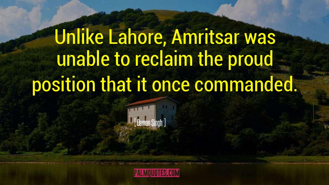 Lahore quotes by Daman Singh