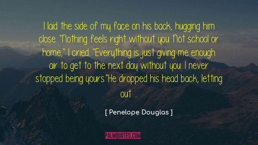 Laid Back Ness quotes by Penelope Douglas