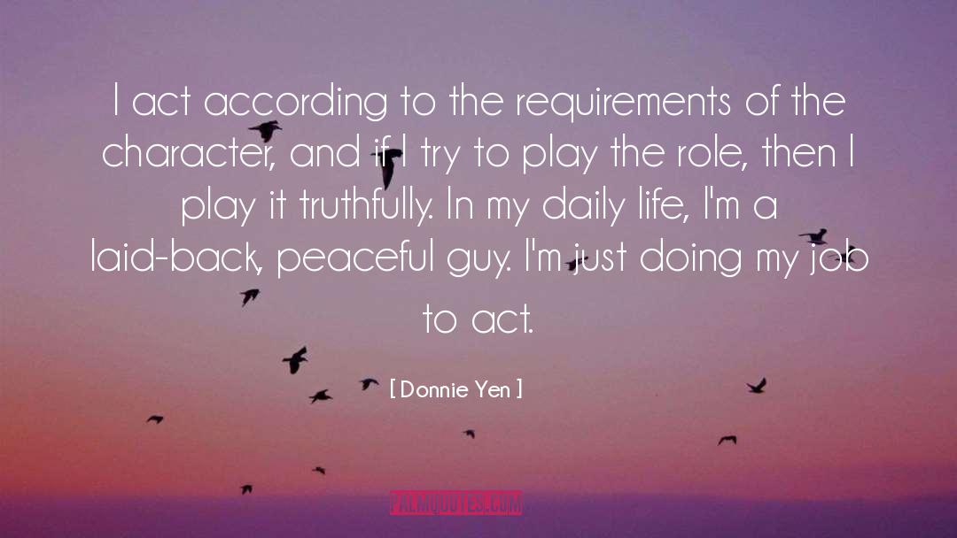 Laid Back quotes by Donnie Yen