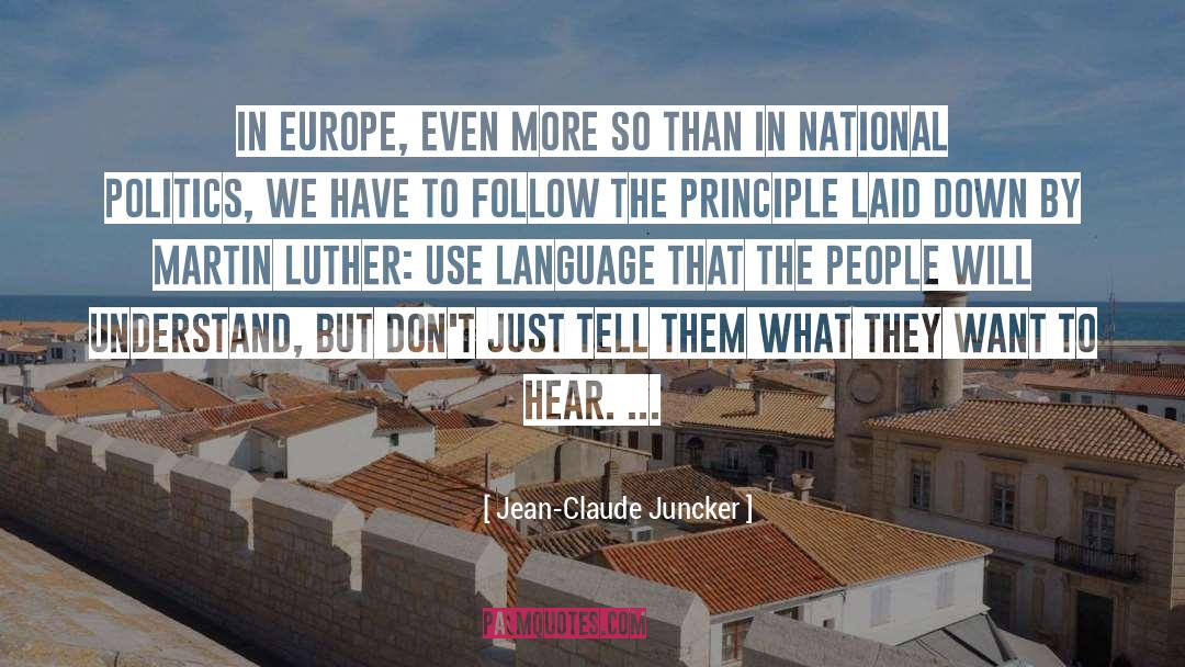 Laid Down quotes by Jean-Claude Juncker