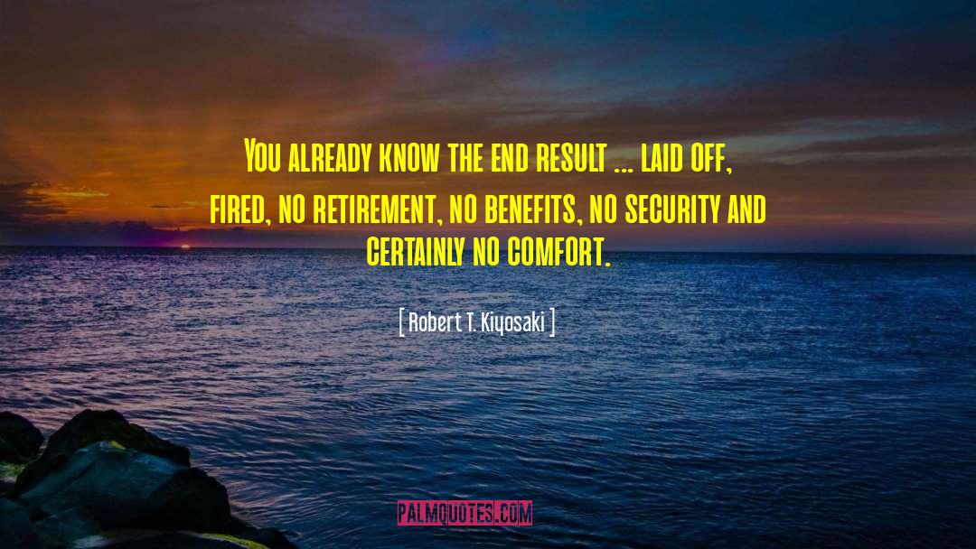 Laid Off quotes by Robert T. Kiyosaki