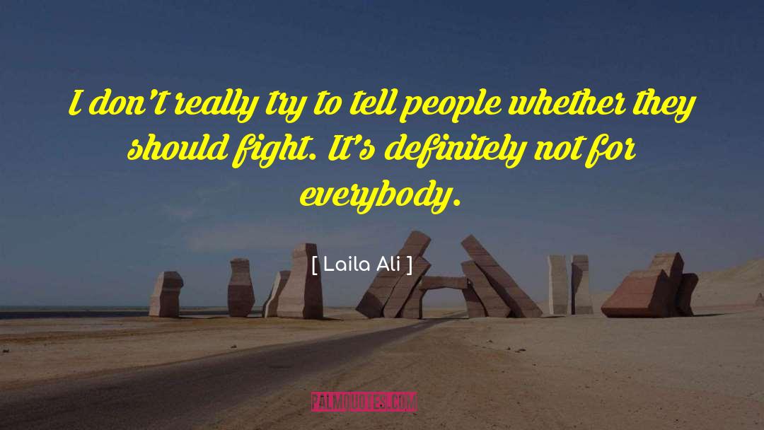Laila quotes by Laila Ali