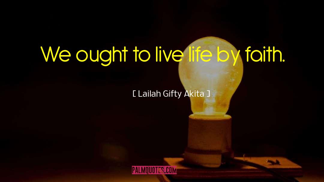 Lailah Gifty Akita Affirmation quotes by Lailah Gifty Akita