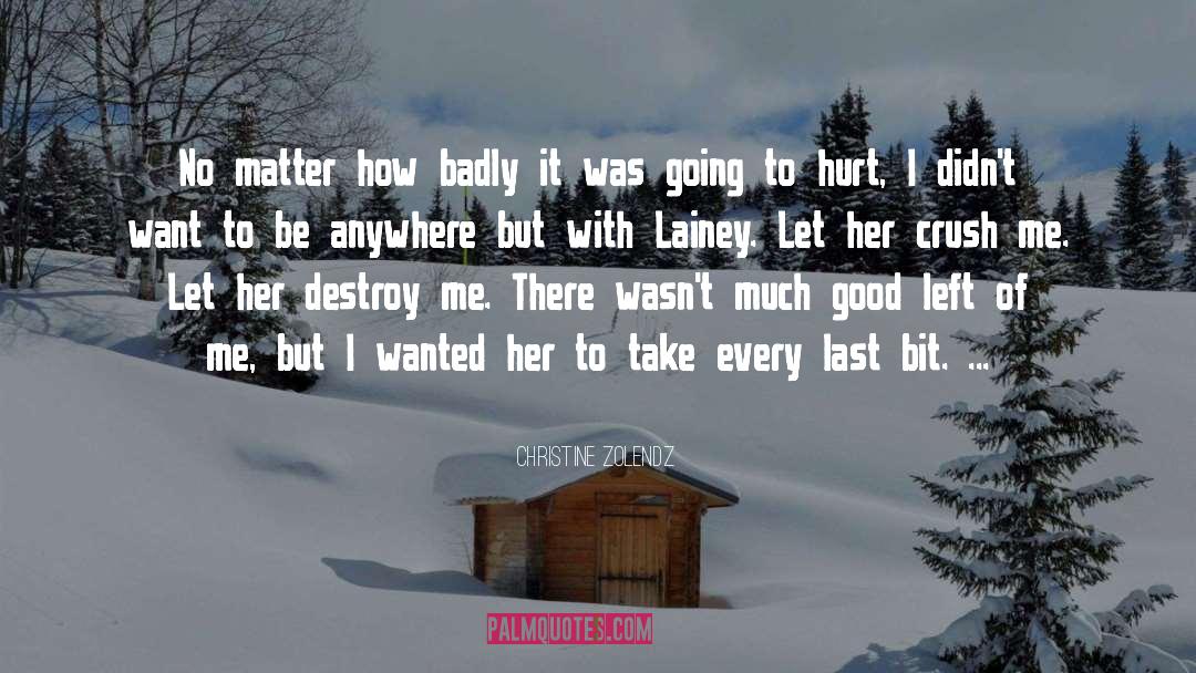 Lainey quotes by Christine Zolendz