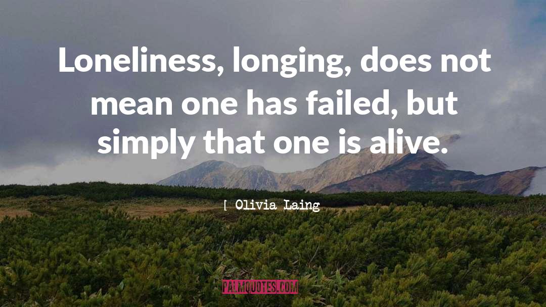 Laing quotes by Olivia Laing