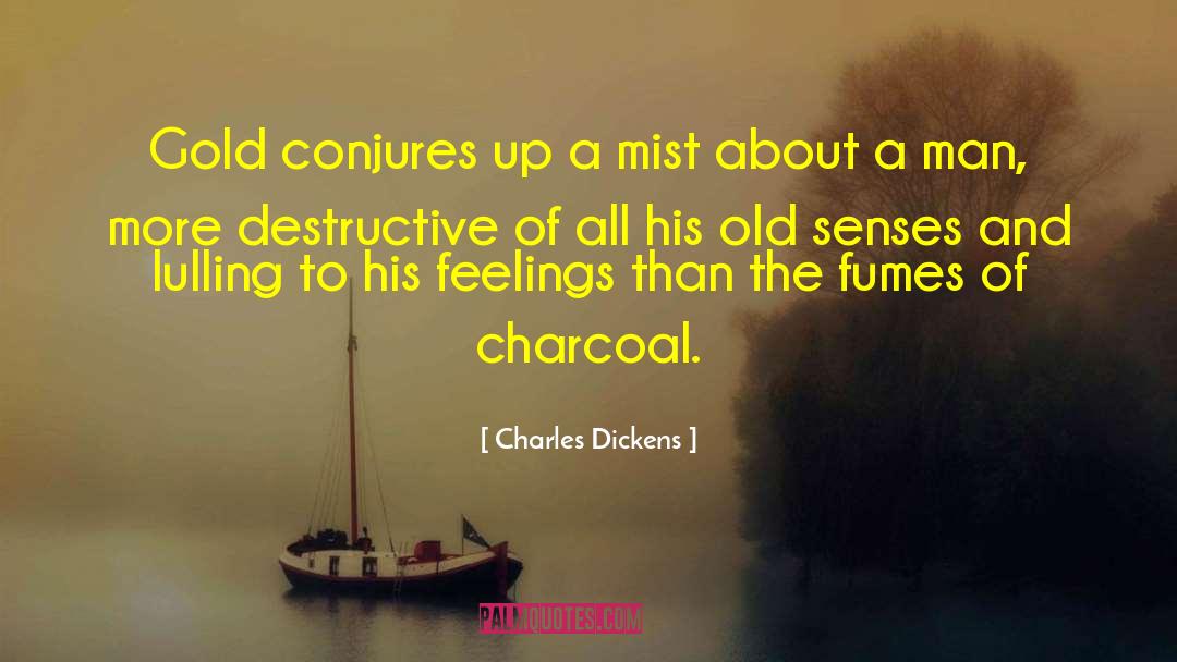 Laird Of The Mist quotes by Charles Dickens