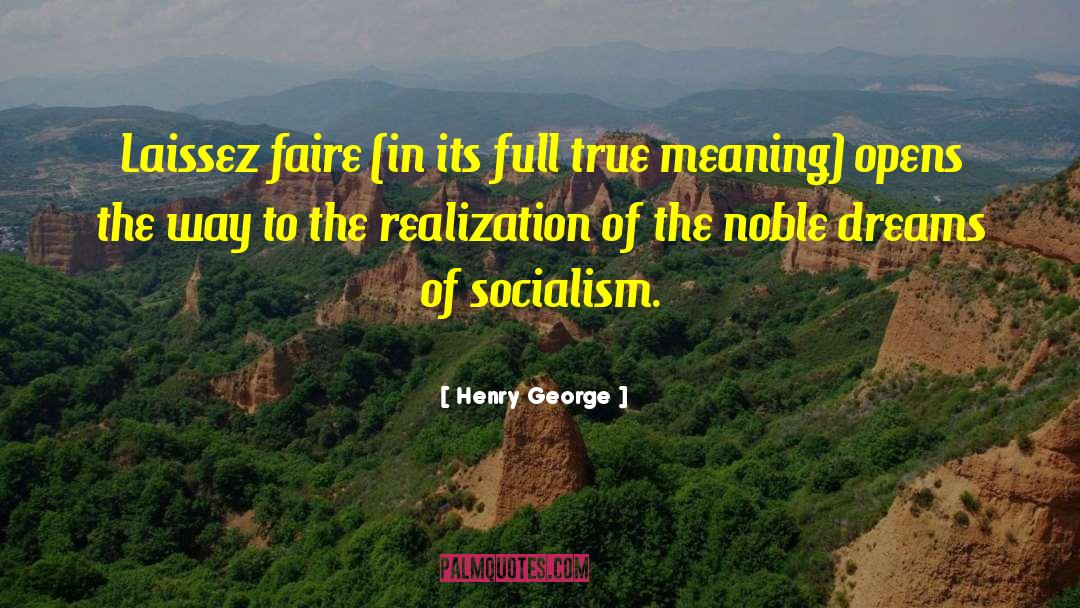 Laissez Faire quotes by Henry George