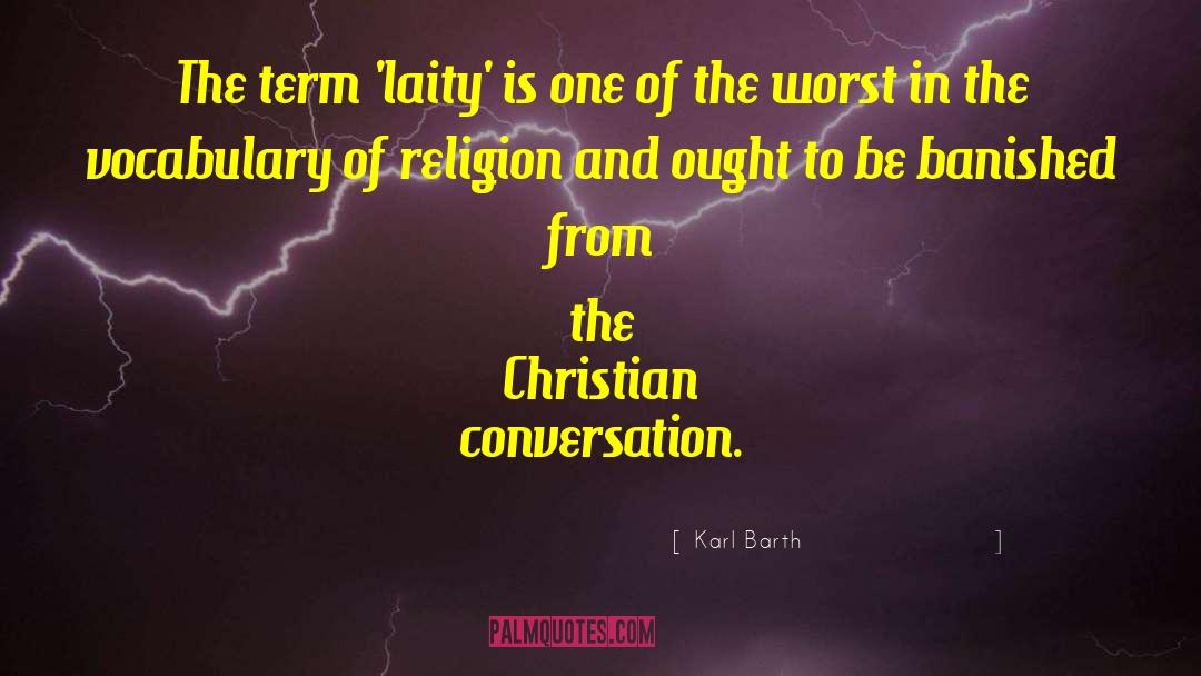 Laity quotes by Karl Barth