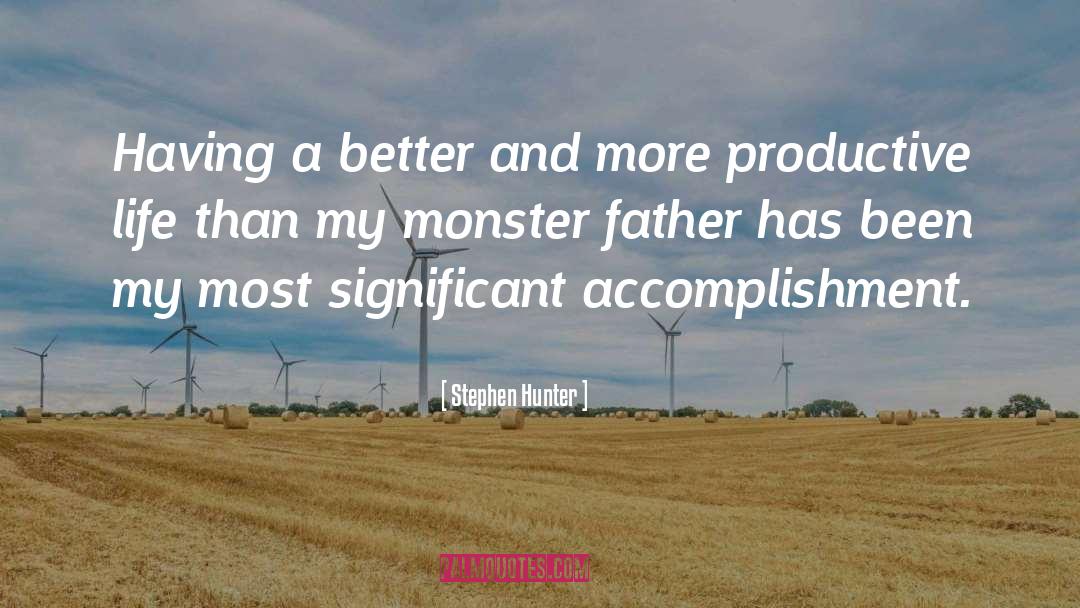 Lake Monster quotes by Stephen Hunter