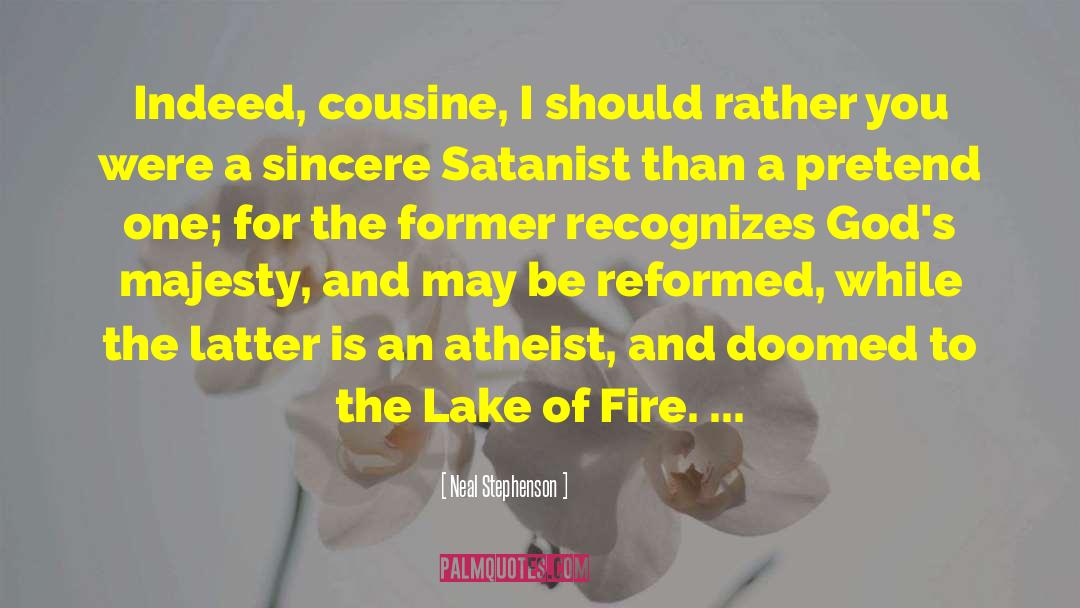 Lake Of Fire quotes by Neal Stephenson