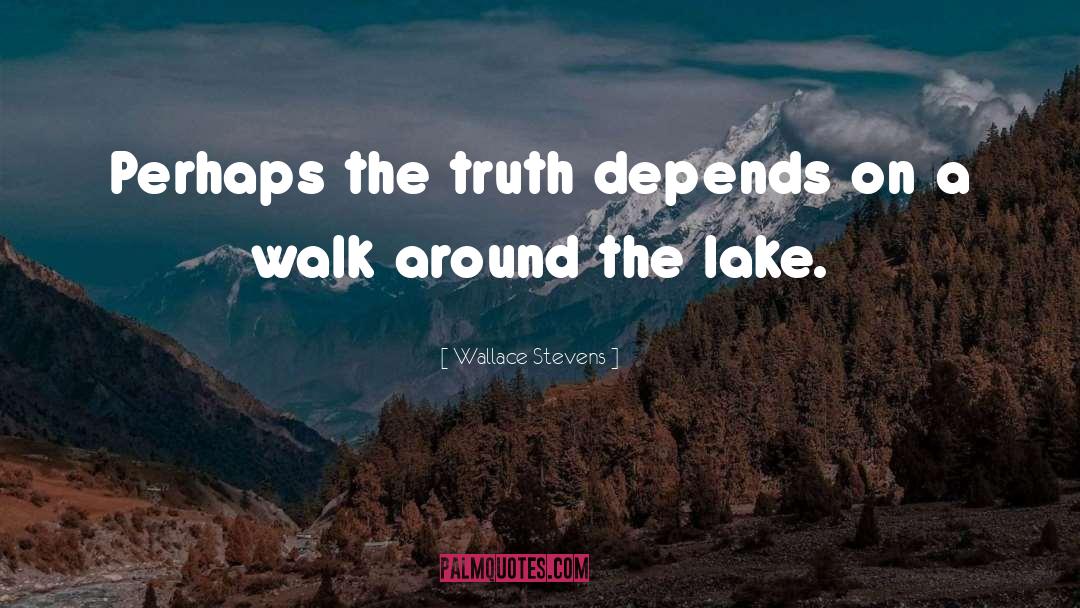 Lake quotes by Wallace Stevens