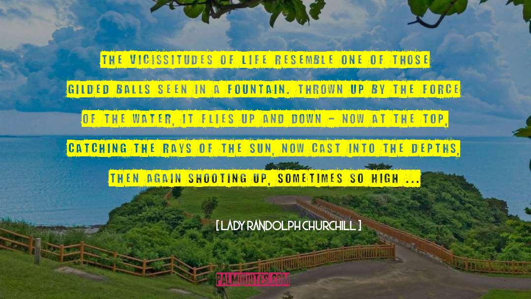 Lake Water quotes by Lady Randolph Churchill