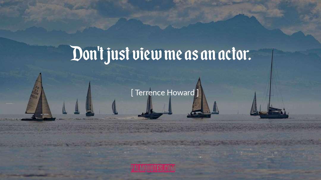 Lakefield View quotes by Terrence Howard