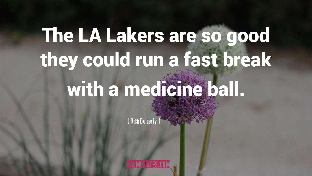 Lakers quotes by Rich Donnelly