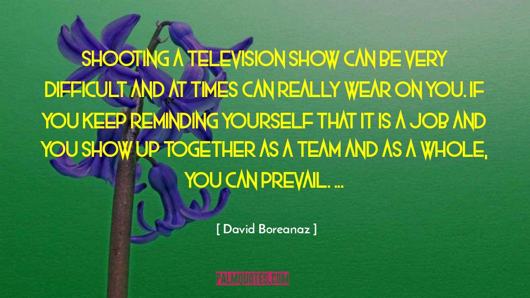 Lakers Team quotes by David Boreanaz