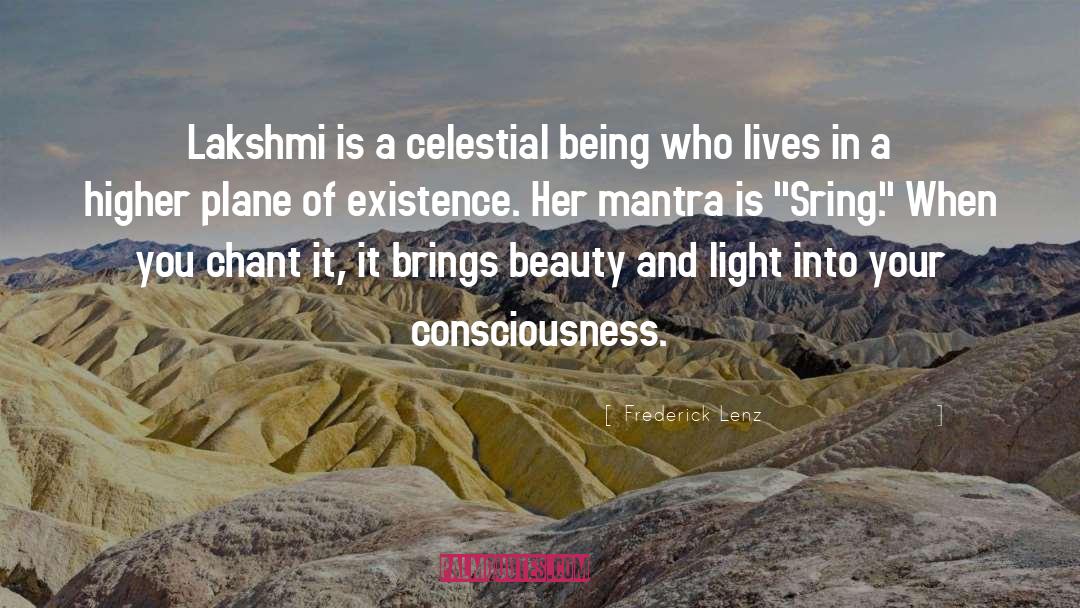 Lakshmi quotes by Frederick Lenz